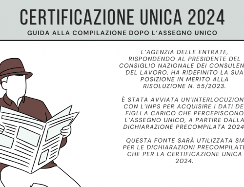 Certificazione Unica 2024: Guida alla compilazione dopo l’Assegno Unico